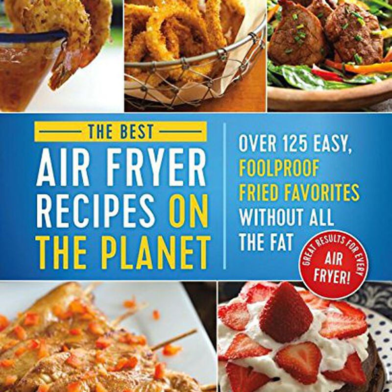 Best Air Fryer Recipes on the Planet Cookbook, , large image number 0