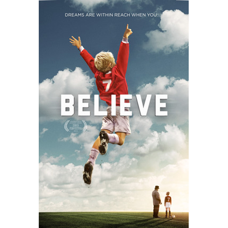 Believe Soccer Movie