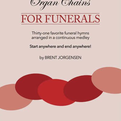 Organ Chains for Funerals Songbook