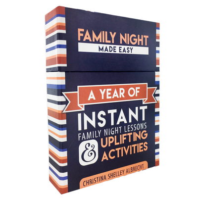 Family Night Made Easy: A Year of Weekly Teachings and Daily Devotionals