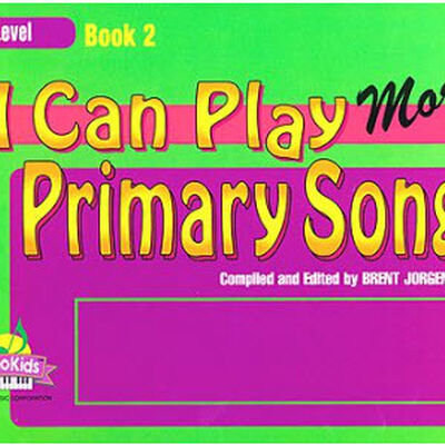 I Can Play Primary Songs, Book 2