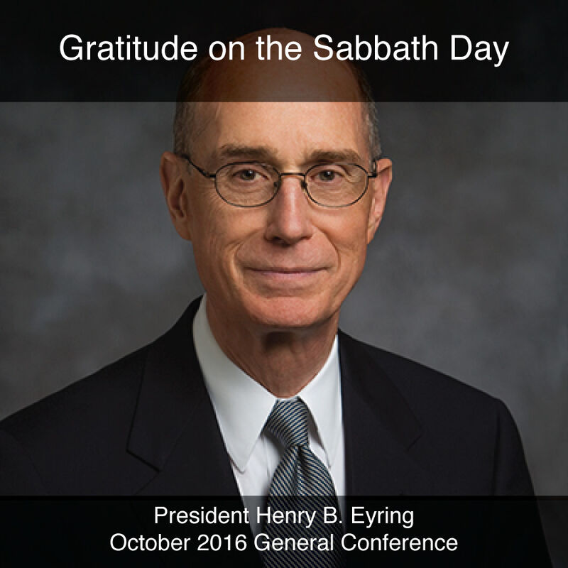 General Conference October 2016: Gratitude on the Sabbath Day, , large image number 0