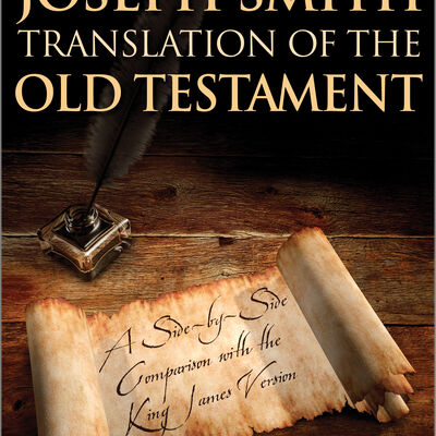 Complete Joseph Smith Translation Of The Old Testament A Side By Side Comparison With The King James Version C20