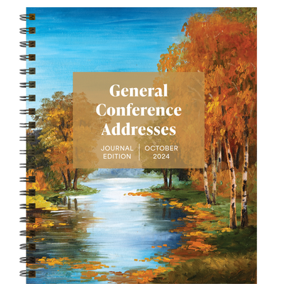 General Conference Addresses, Journal Edition, October 2024