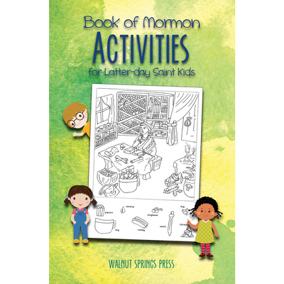 Book of Mormon Activities for Latter-day Saint Kids
