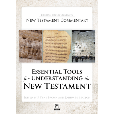 Essential Tools for Understanding the New Testament