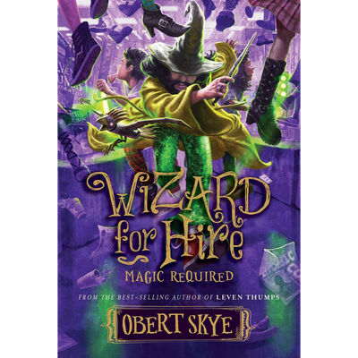 Wizard for Hire, Vol. 3: Magic Required