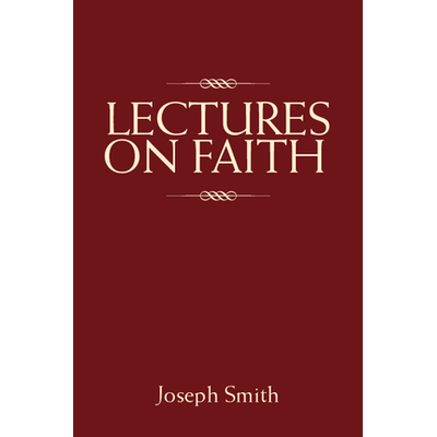 Lectures on Faith