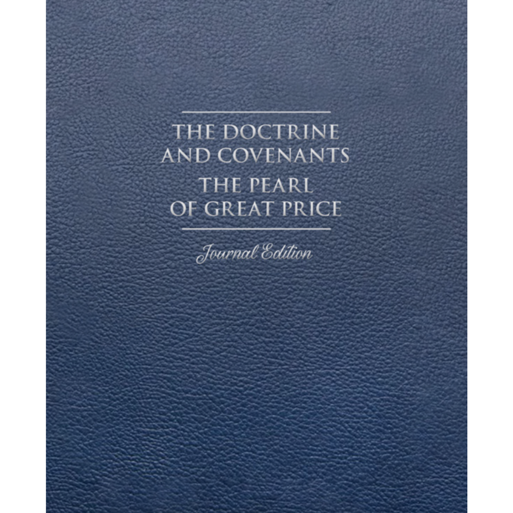 Doctrine and Covenants / Pearl of Great Price